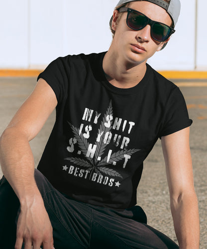 My Shit is Your Shit - Premium Shirt