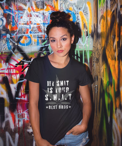 My Shit is Your Shit - Ladies Premium Shirt