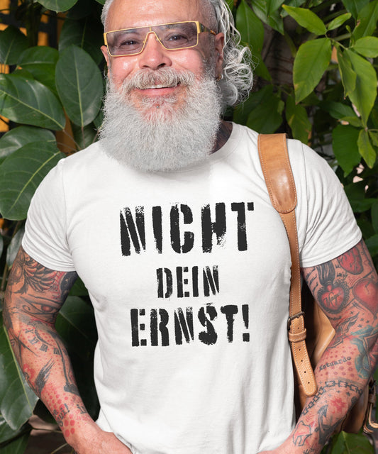 Nicht dein Ernst ! schwarz - Premium Shirt