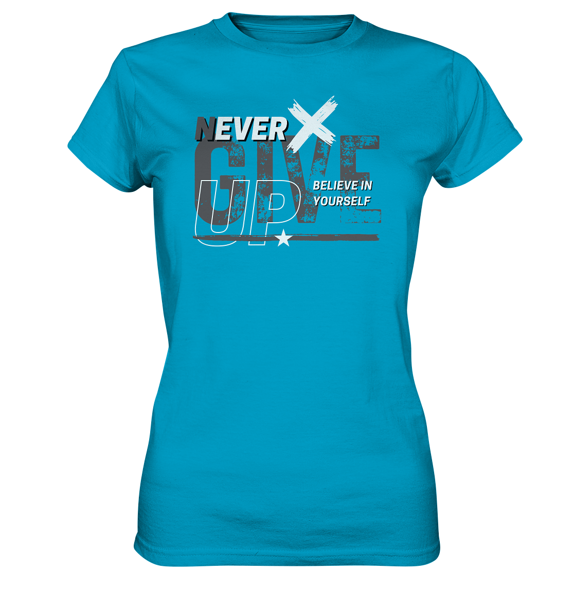 Never give up - Ladies Premium Shirt