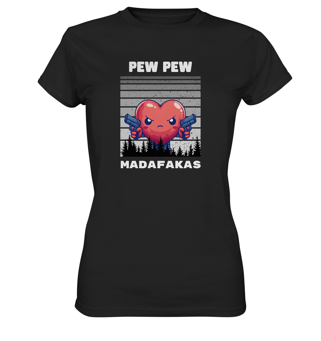 Pew Pew heart - Ladies Premium Shirt