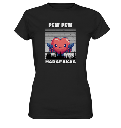 Pew Pew heart - Ladies Premium Shirt