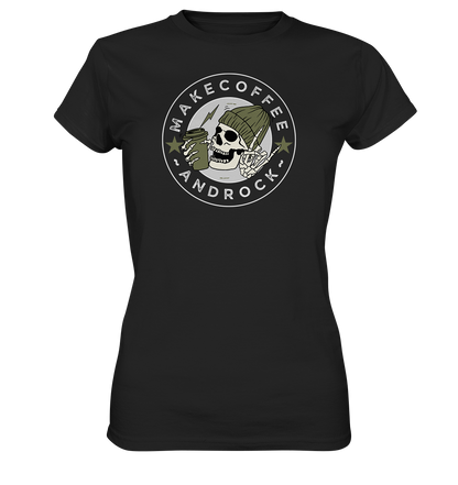 Make Coffee and Rock - Ladies Premium Shirt