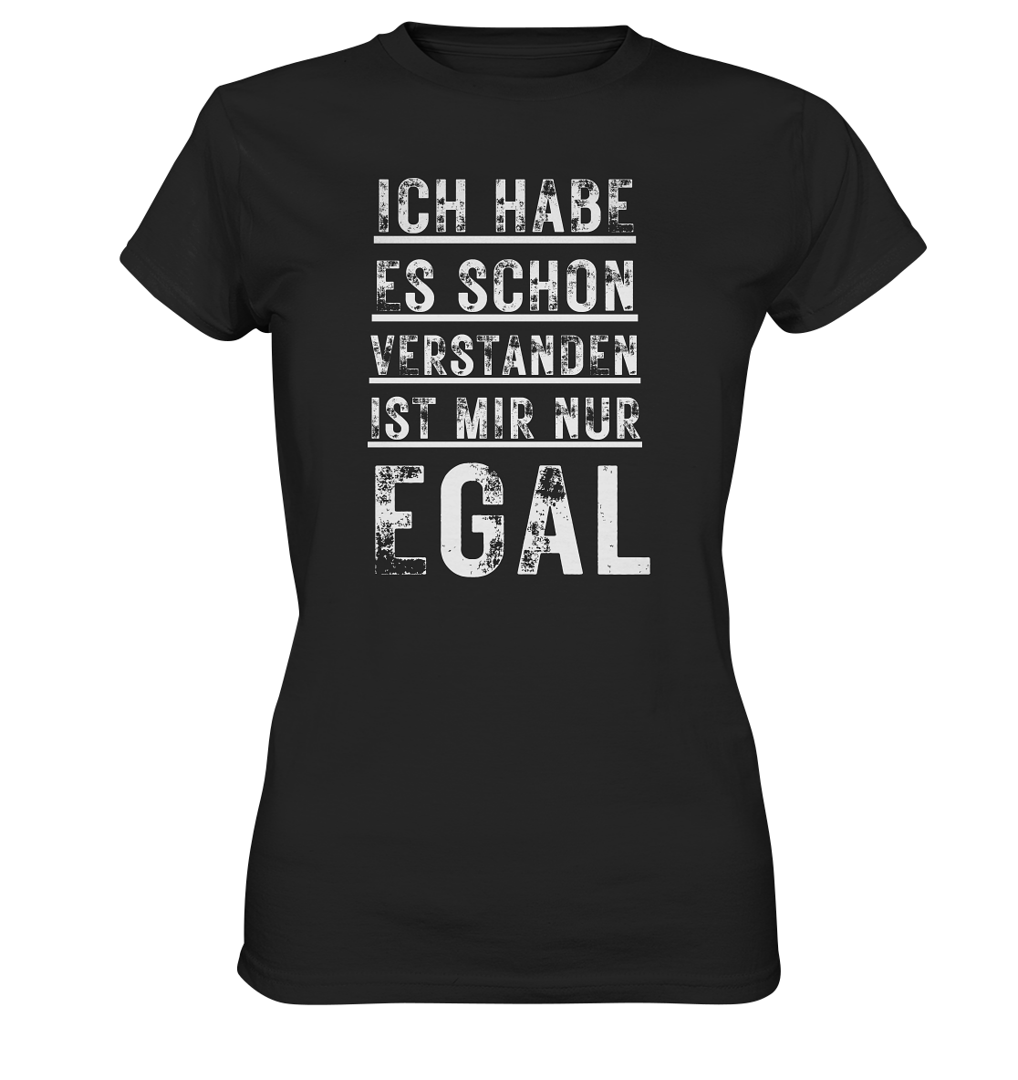 Habe es vestanden - Ladies Premium Shirt