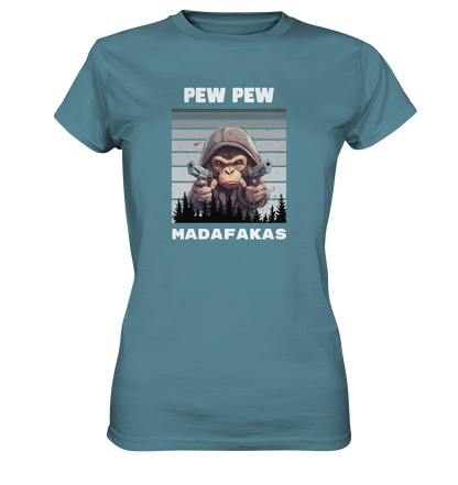 Pew Pew Affe - Ladies Premium Shirt