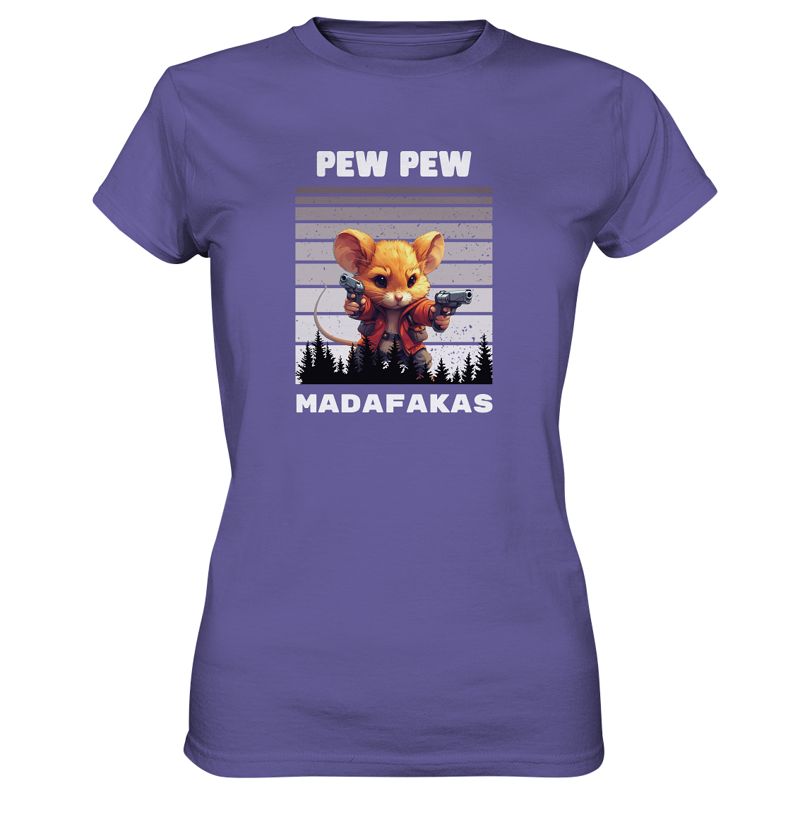 Pew Pew Maus - Ladies Premium Shirt