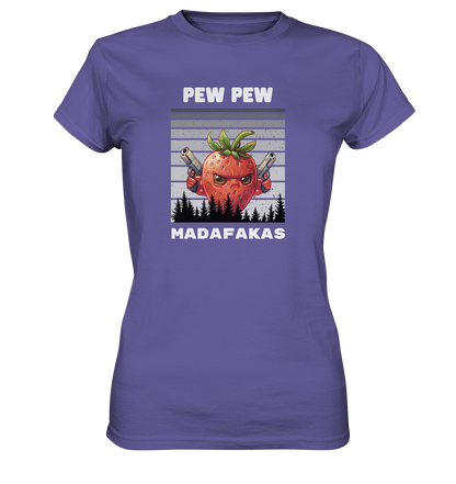 Pew Pew Erdbeere - Ladies Premium Shirt