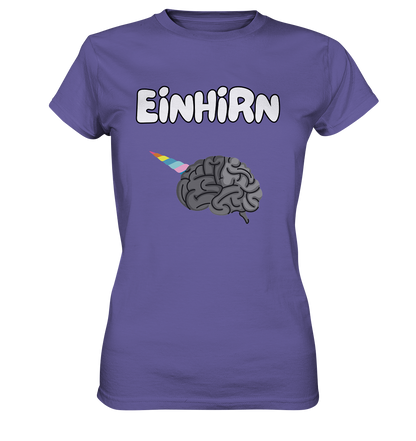 Das Einhirn !  - Ladies Premium Shirt