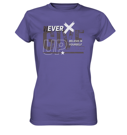 Never give up - Ladies Premium Shirt