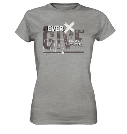 Never give up - Ladies Premium Shirt