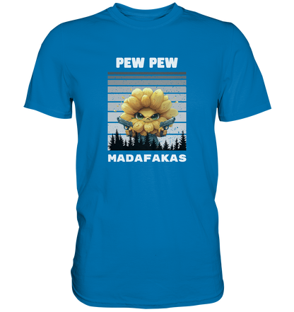 Pew Pew Sonnenblume - Premium Shirt