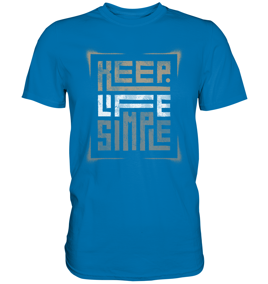 Keep Life Simple - Premium Shirt