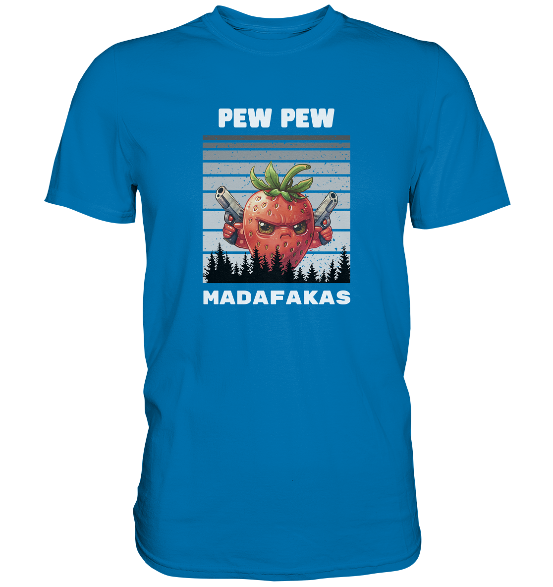 Pew Pew Erdbeere - Premium Shirt