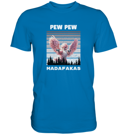 Pew Pew pinker Vogel - Premium Shirt