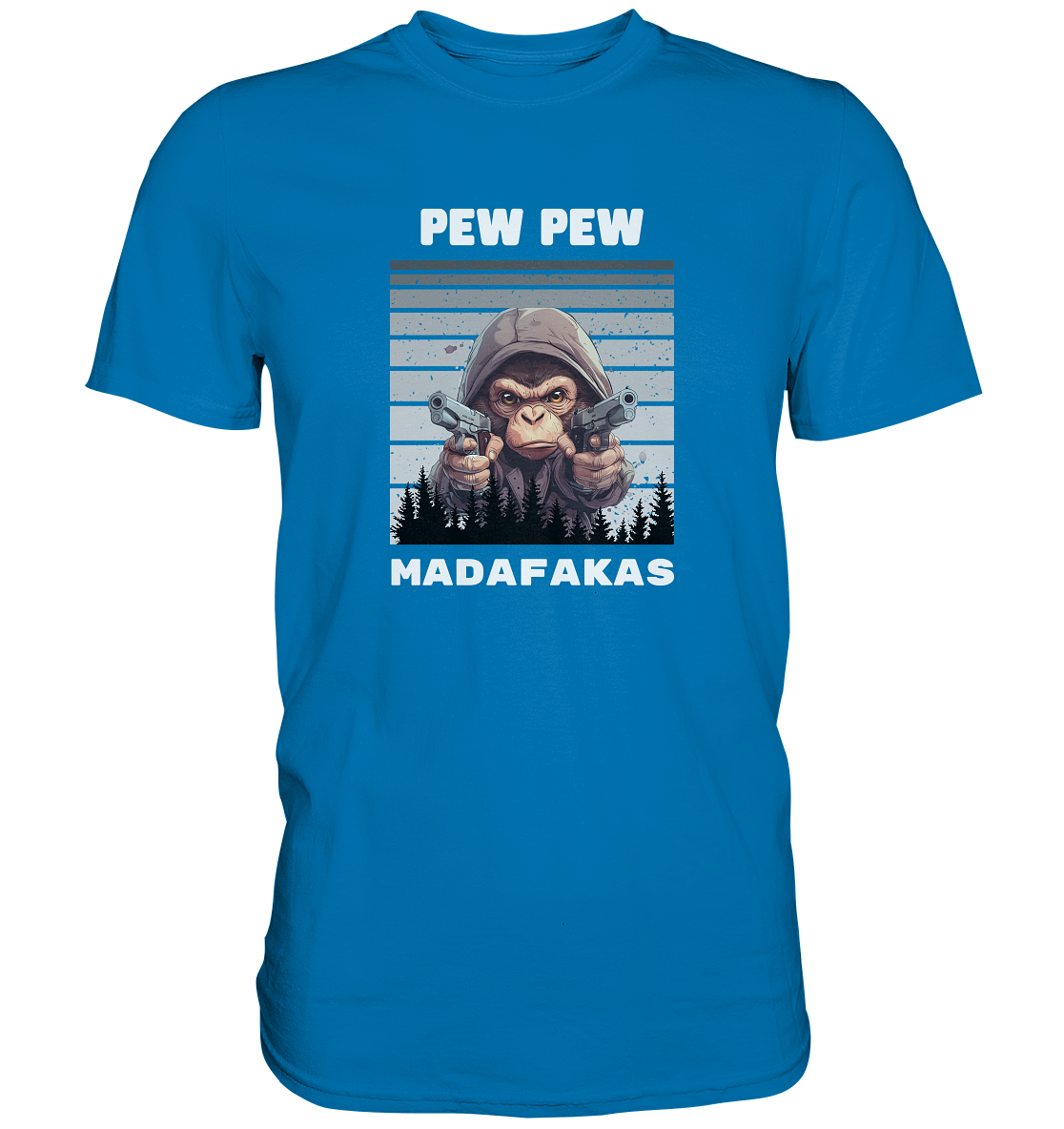 Pew Pew Affe - Premium Shirt