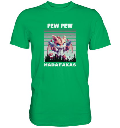 Pew Pew Drachen Lady - Premium Shirt