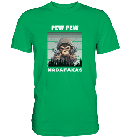 Pew Pew Affe - Premium Shirt