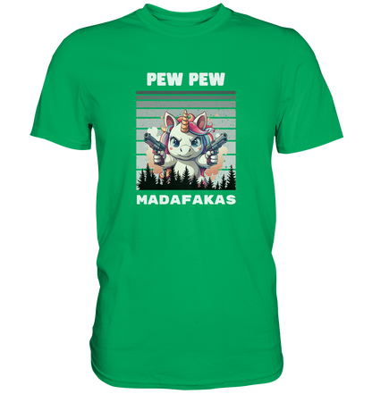 Pew Pew Einhorn - Premium Shirt