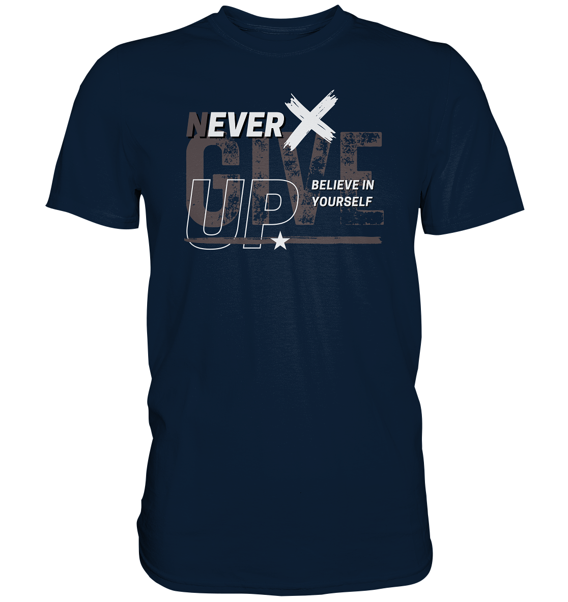 Never give up - Premium Shirt