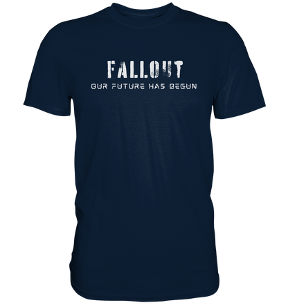 Fallout  - Premium Shirt