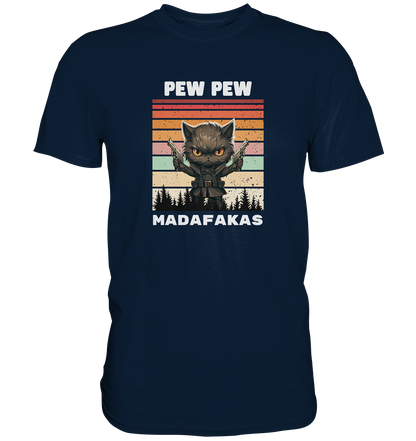 Pew Pew Katze - Premium Shirt