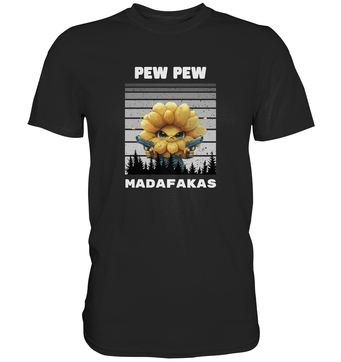 Pew Pew Sonnenblume - Premium Shirt