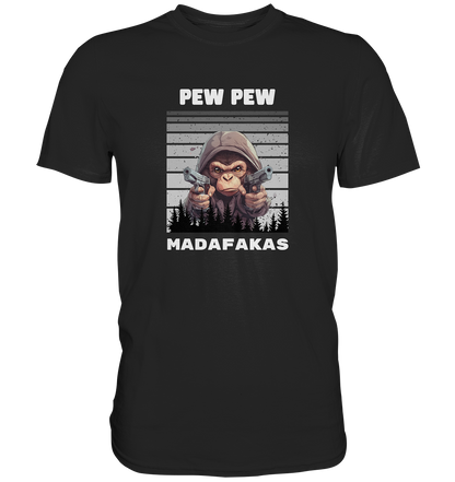 Pew Pew Affe - Premium Shirt