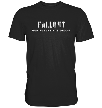 Fallout  - Premium Shirt