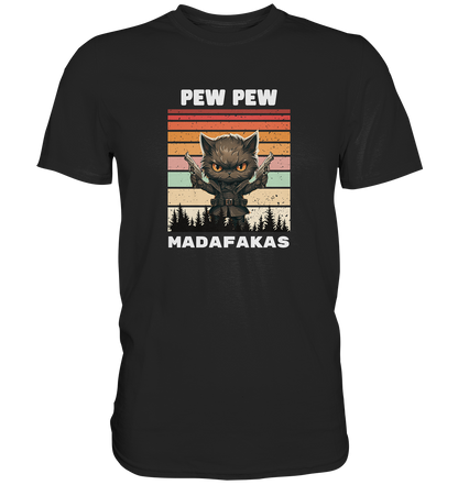 Pew Pew Katze - Premium Shirt