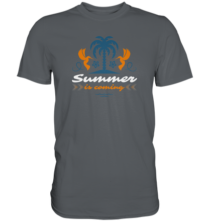 Summer is coming - Premium Shirt