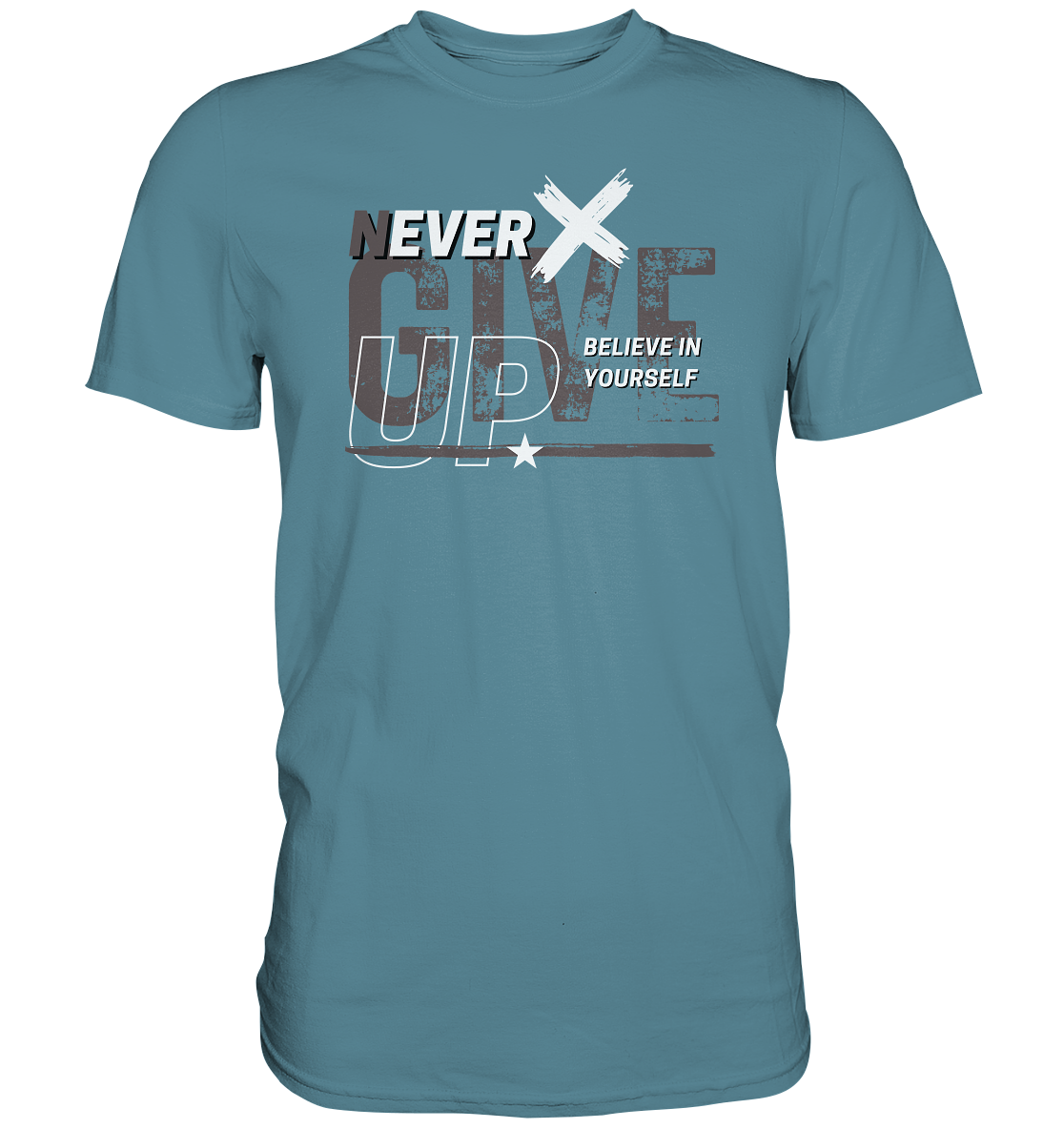 Never give up - Premium Shirt