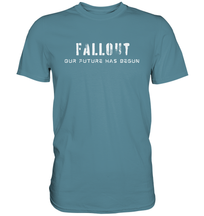 Fallout  - Premium Shirt