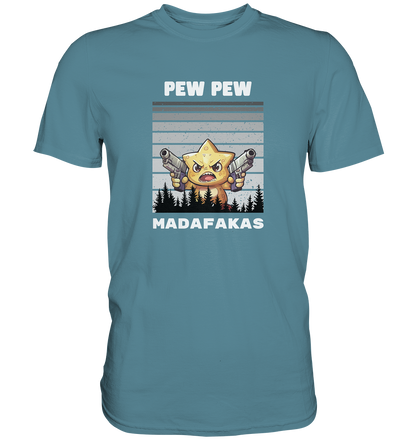 Pew Pew Stern - Premium Shirt