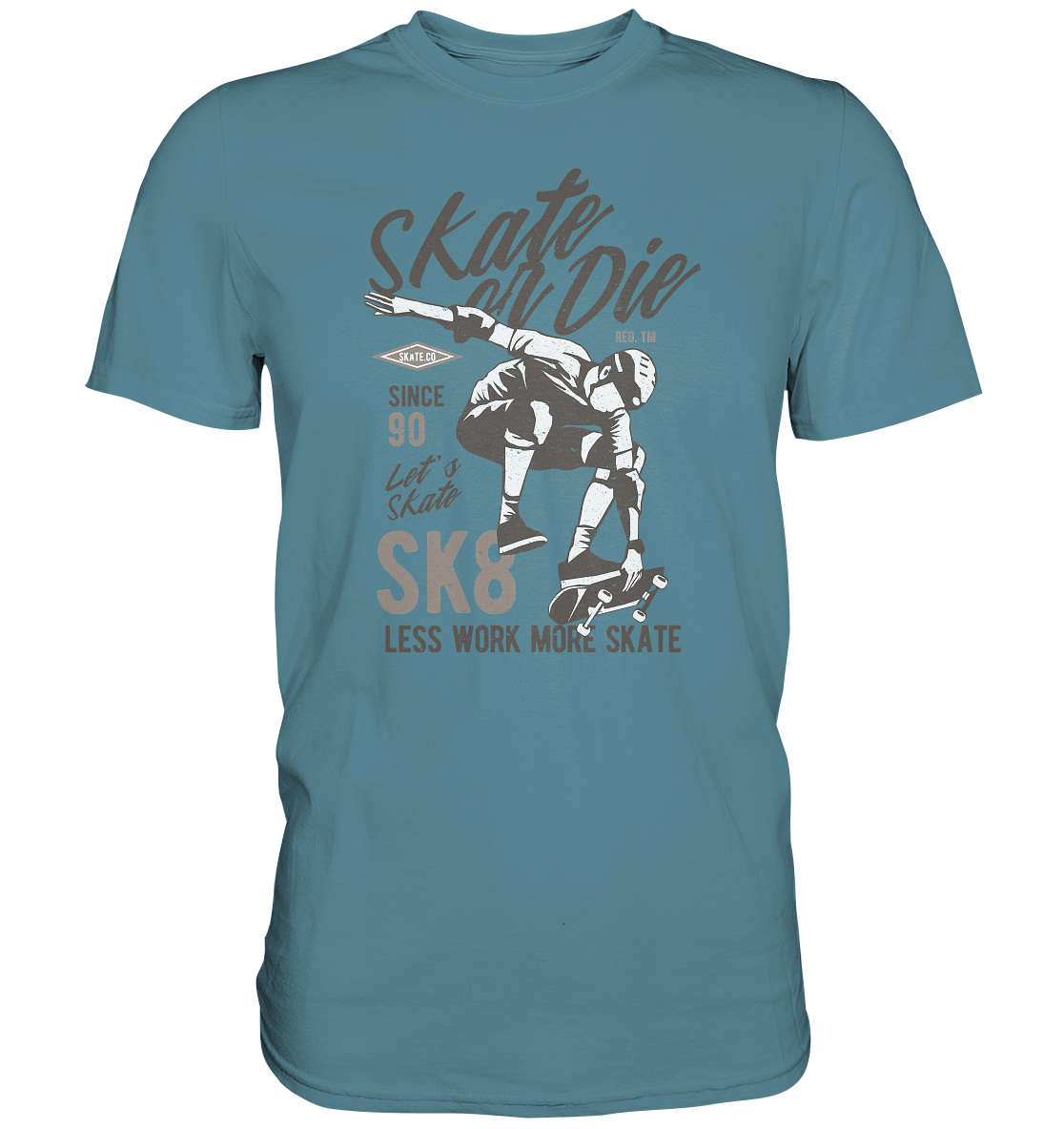 Skate or Die - Premium Shirt