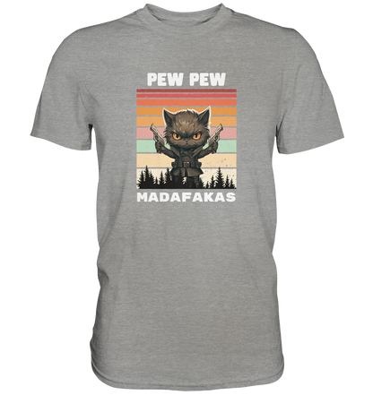 Pew Pew Katze - Premium Shirt