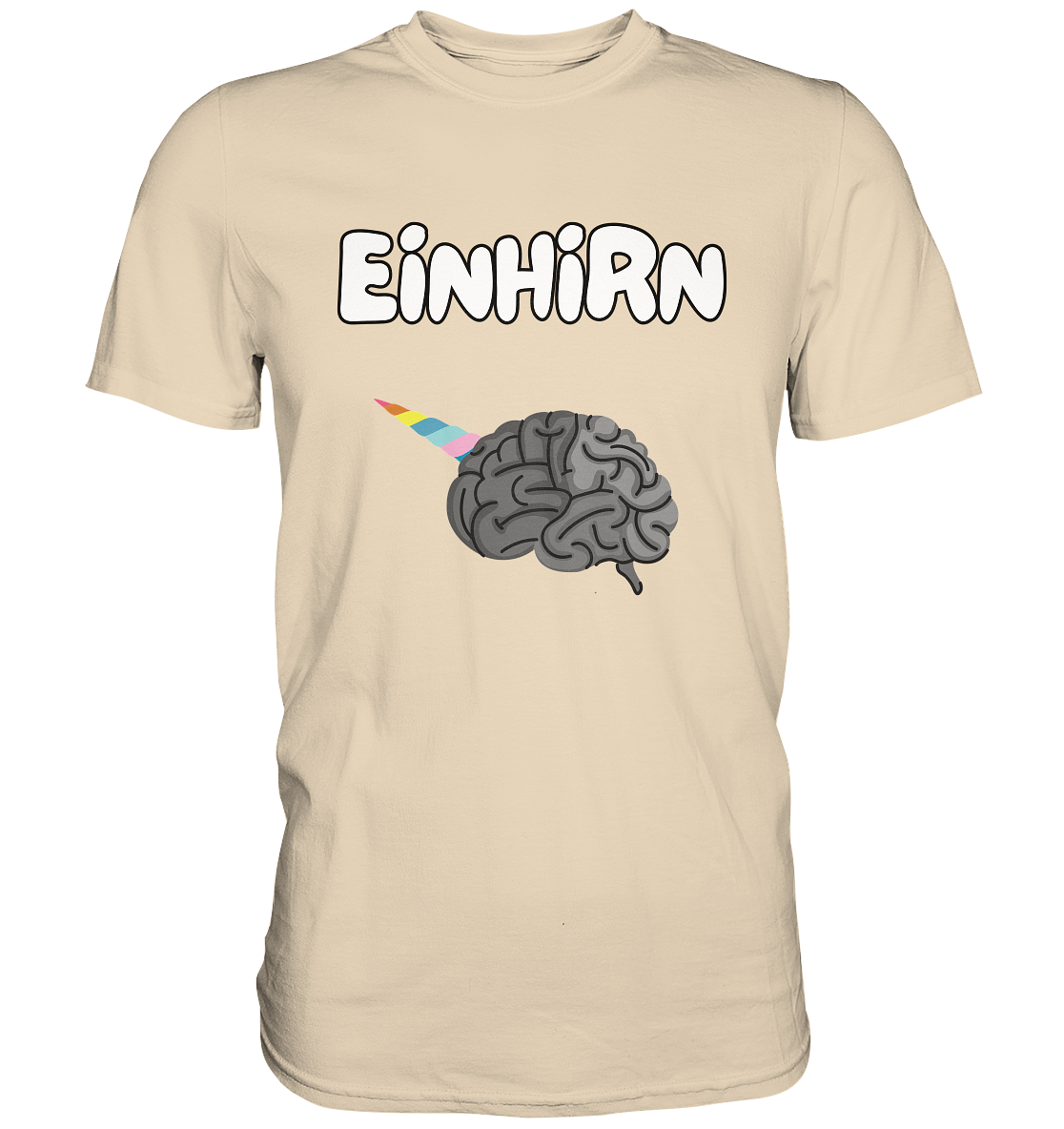 Das Einhirn !  - Premium Shirt