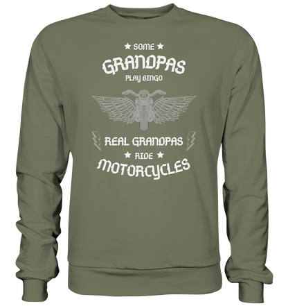 Einige Opas spielen Bingo, echte fahren Motorräder, Biker - Premium Sweatshirt