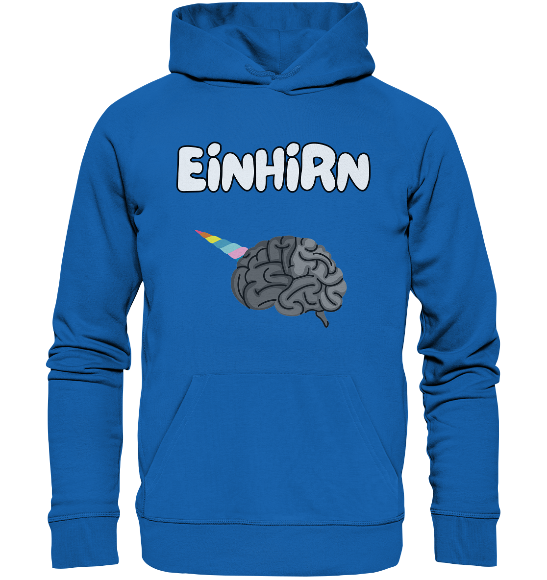 Das Einhirn !  - Premium Unisex Hoodie