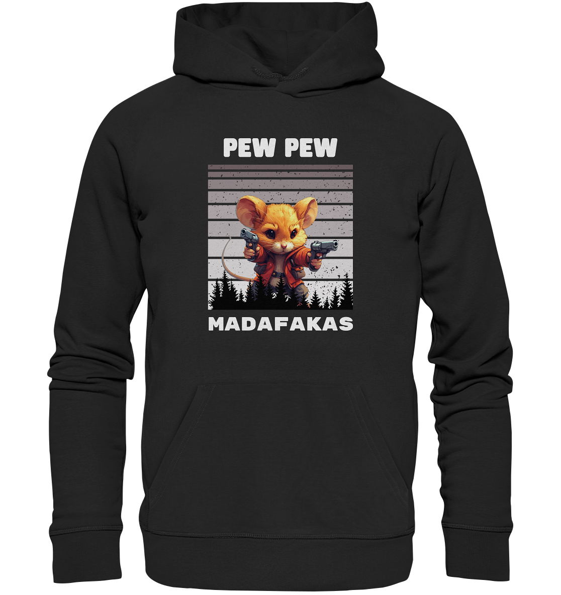 Pew Pew Maus - Premium Unisex Hoodie