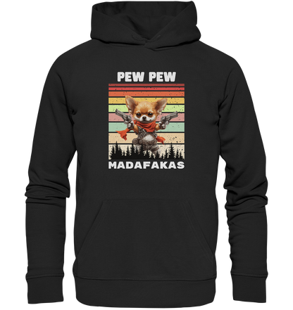 Pew Pew Chihuahua - Premium Unisex Hoodie